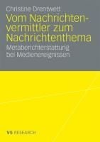Produktbild: Vom Nachrichtenvermittler zum Nachrichtenthema