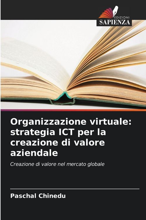 Produktbild: Organizzazione virtuale: strategia ICT per la creazione di valore aziendale