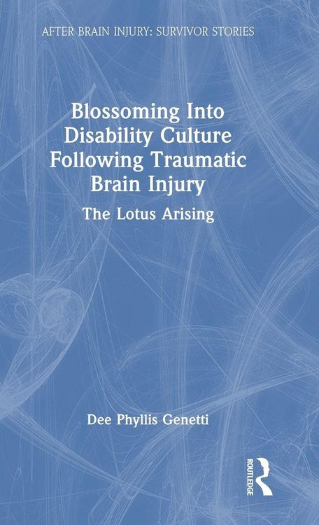 Produktbild: Blossoming Into Disability Culture Following Traumatic Brain Injury