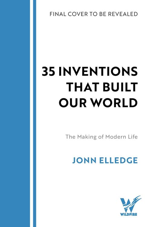 Produktbild: 31 Inventions that Built Our World