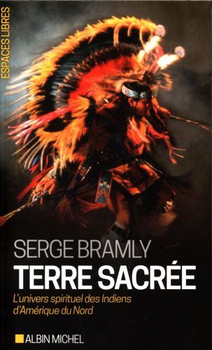 Produktbild: Terre sacr&eacute;e : l'univers spirituel des Indiens d'Am&eacute;rique du Nord