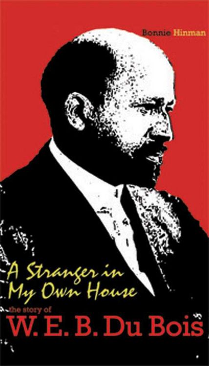Produktbild: A Stranger in My Own House: The Story of W. E. B. Du Bois