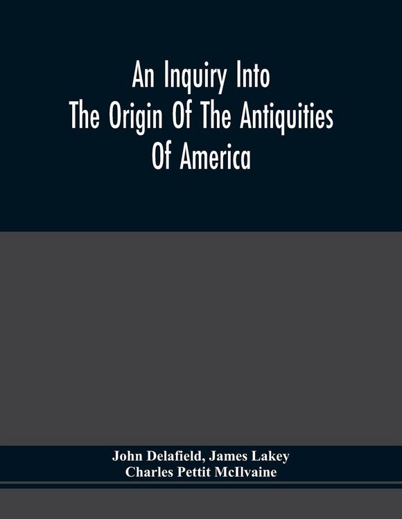 Produktbild: An Inquiry Into The Origin Of The Antiquities Of America