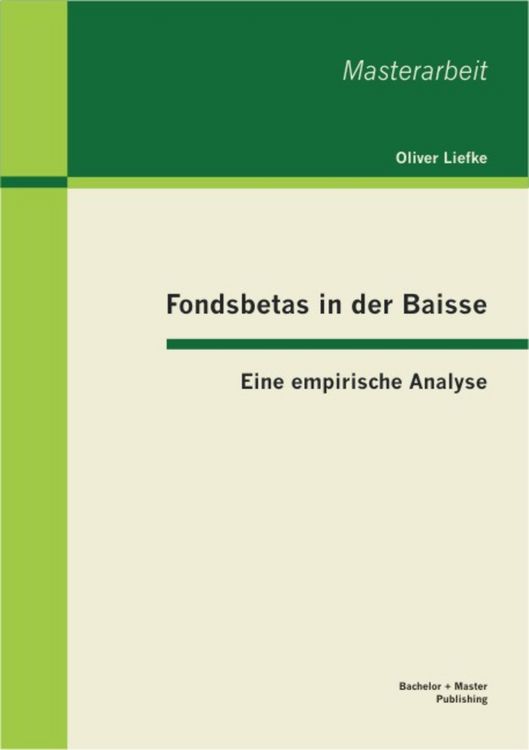 Produktbild: Fondsbetas in der Baisse: Eine empirische Analyse
