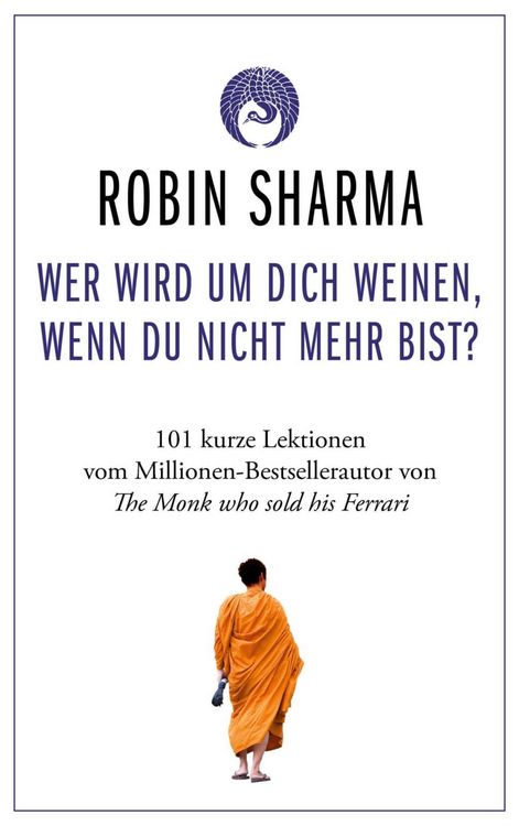 Produktbild: Wer wird um dich weinen, wenn du nicht mehr bist?