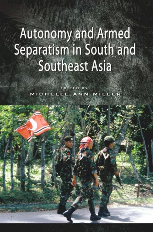 Produktbild: Autonomy and Armed Separatism in South and Southeast Asia