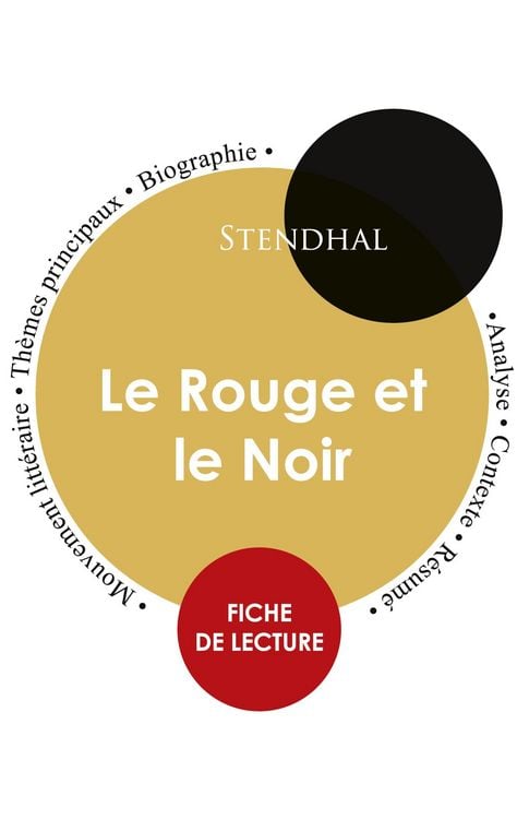 Produktbild: Fiche de lecture Le Rouge et le Noir (&Eacute;tude int&eacute;grale)