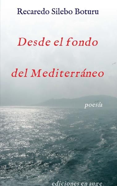Produktbild: Desde el fondo del Mediterr&aacute;neo