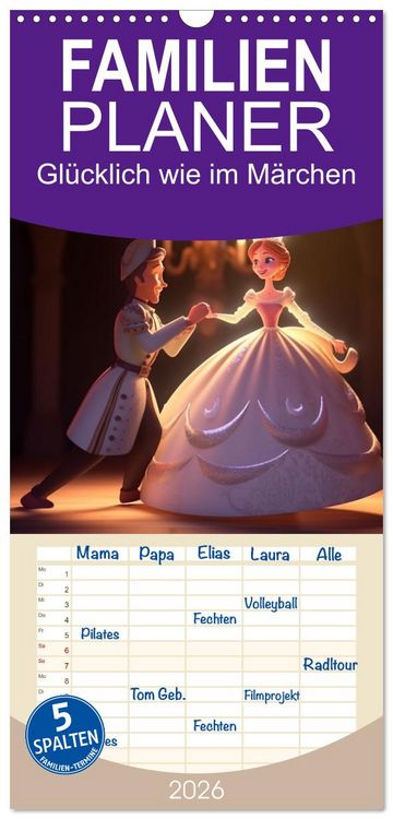 Produktbild: Familienplaner 2026 - Gl&uuml;cklich wie im M&auml;rchen mit 5 Spalten (Wandkalender, 21 x 45 cm) CALVENDO
