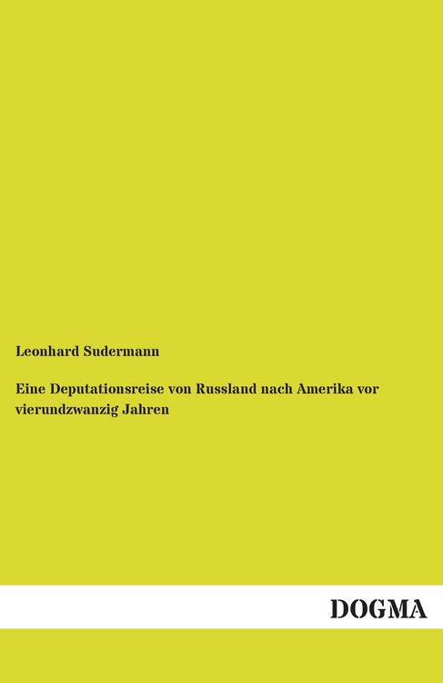 Produktbild: Eine Deputationsreise von Russland nach Amerika vor vierundzwanzig Jahren