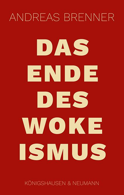 Produktbild: Das Ende des Wokeismus