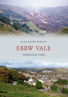Produktbild: Ebbw Vale Through Time