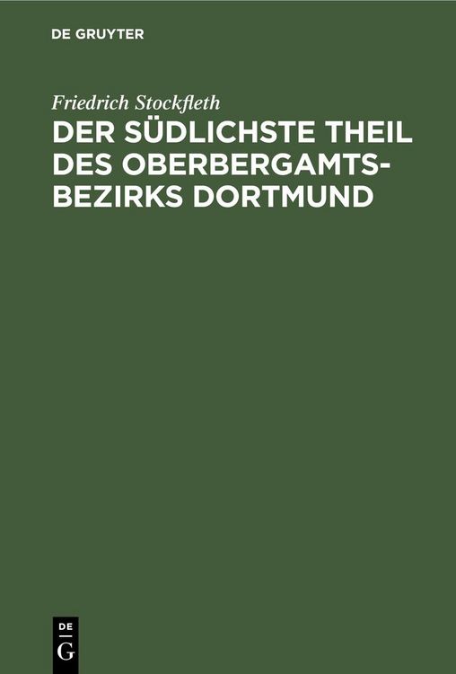Produktbild: Der S&uuml;dlichste Theil des Oberbergamtsbezirks Dortmund