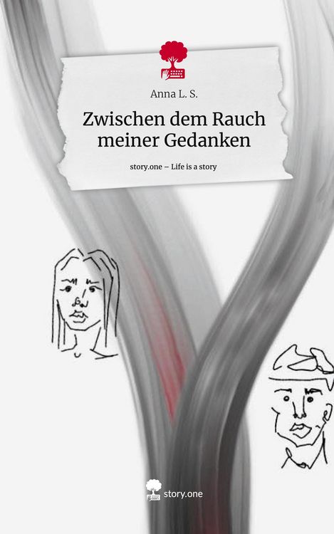 Produktbild: Zwischen dem Rauch meiner Gedanken. Life is a Story - story.one