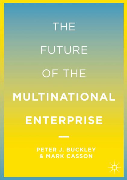Produktbild: The Future of the Multinational Enterprise