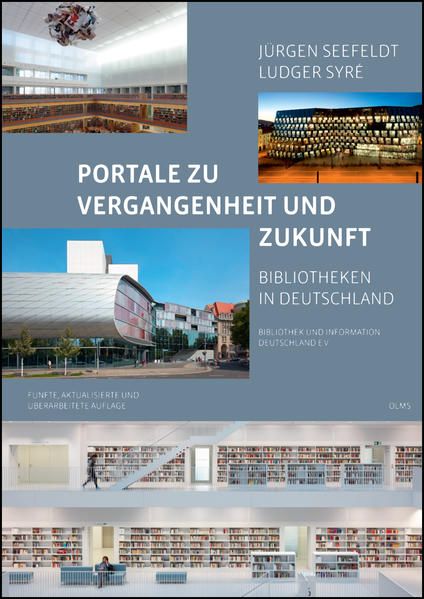 Produktbild: Portale zu Vergangenheit und Zukunft. Bibliotheken in Deutschland