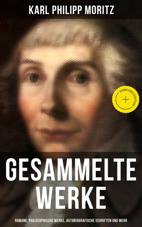 Produktbild: Gesammelte Werke: Romane, Philosophische Werke, Autobiografische Schriften und mehr