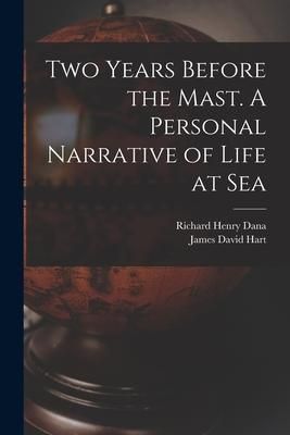 Produktbild: Two Years Before the Mast. A Personal Narrative of Life at Sea