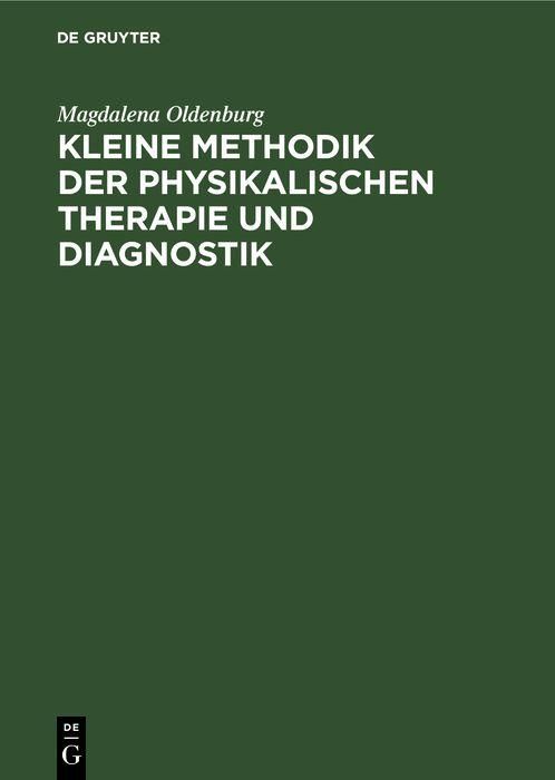 Produktbild: Kleine Methodik der physikalischen Therapie und Diagnostik