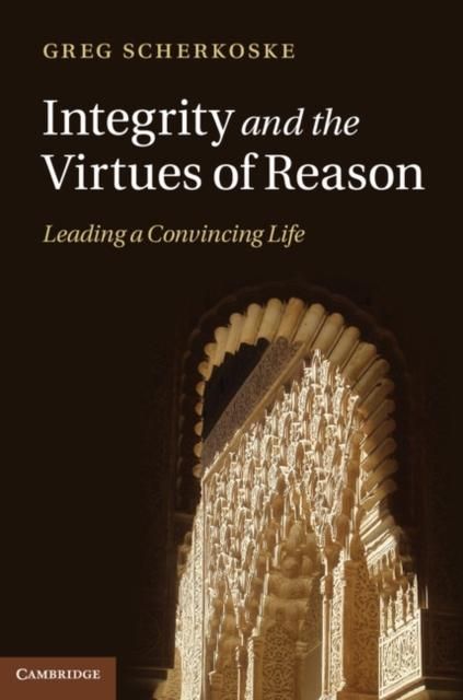 Produktbild: Integrity and the Virtues of Reason