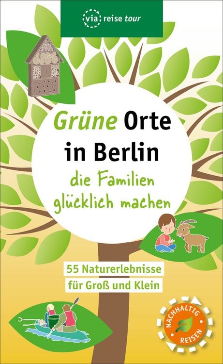 Produktbild: Gr&uuml;ne Orte in Berlin, die Familien gl&uuml;cklich machen