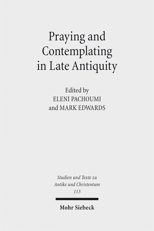 Produktbild: Praying and Contemplating in Late Antiquity