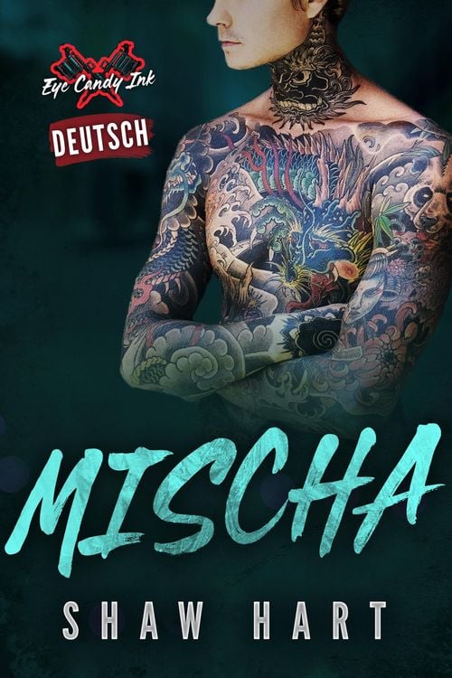 Mischa (Eye Candy Ink, #2)