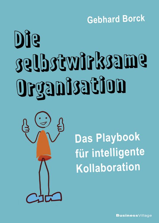 Produktbild: Die selbstwirksame Organisation