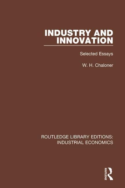 Produktbild: Chaloner, W: Industry and Innovation