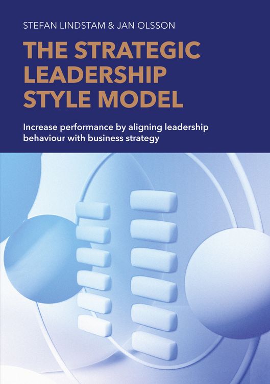 Produktbild: The Strategic Leadership Style Model