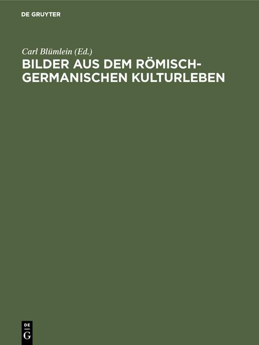 Produktbild: Bilder aus dem r&ouml;misch-germanischen Kulturleben