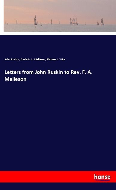 Produktbild: Letters from John Ruskin to Rev. F. A. Malleson