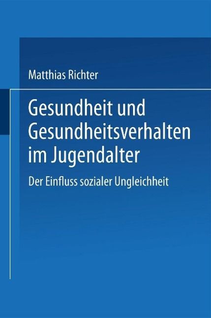Produktbild: Gesundheit und Gesundheitsverhalten im Jugendalter