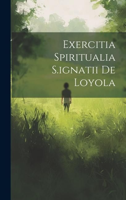 Produktbild: Exercitia Spiritualia S.ignatii De Loyola