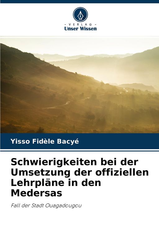 Produktbild: Schwierigkeiten bei der Umsetzung der offiziellen Lehrpl&auml;ne in den Medersas