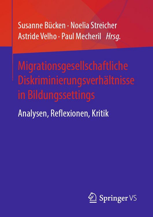 Produktbild: Migrationsgesellschaftliche Diskriminierungsverh&auml;ltnisse in Bildungssettings