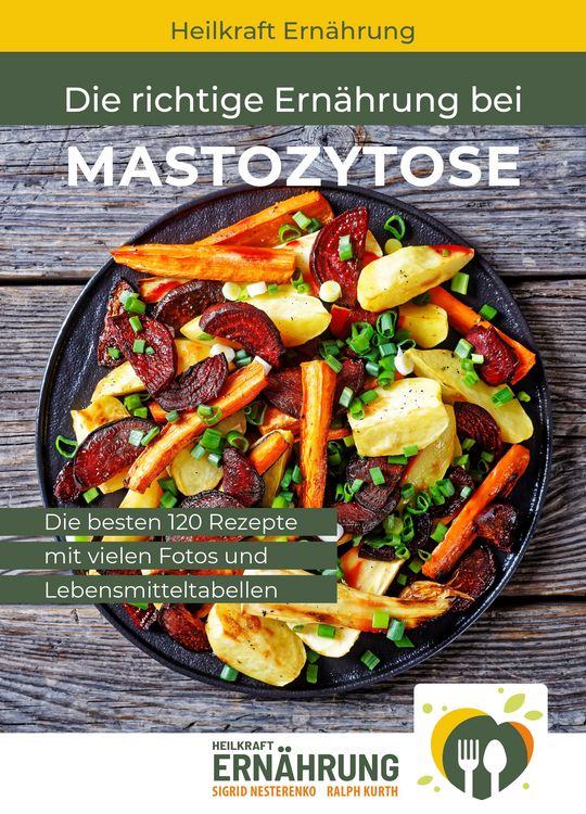 Produktbild: Die richtige Ern&auml;hrung bei Mastozytose