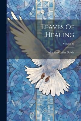 Produktbild: Leaves Of Healing; Volume 49