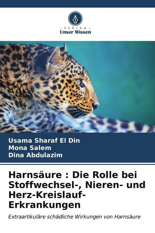Produktbild: Harns&auml;ure : Die Rolle bei Stoffwechsel-, Nieren- und Herz-Kreislauf-Erkrankungen