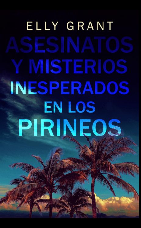 Produktbild: Asesinatos y Misterios Inesperados en los Pirineos
