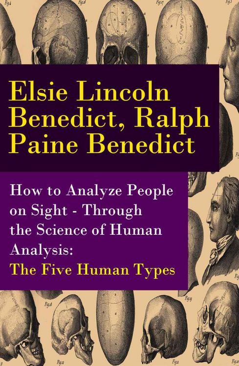 Produktbild: How to Analyze People on Sight - Through the Science of Human Analysis: The Five Human Types
