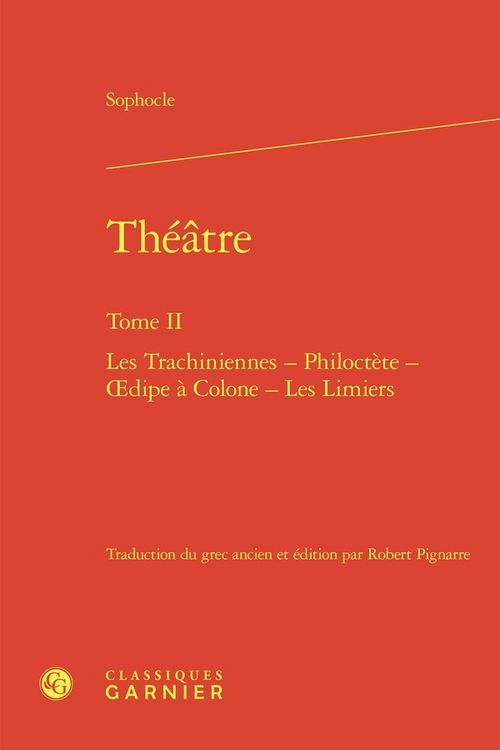 Produktbild: Theatre Tome 2: Les Trachiniennes Philoctete Oedipe a Colone Les