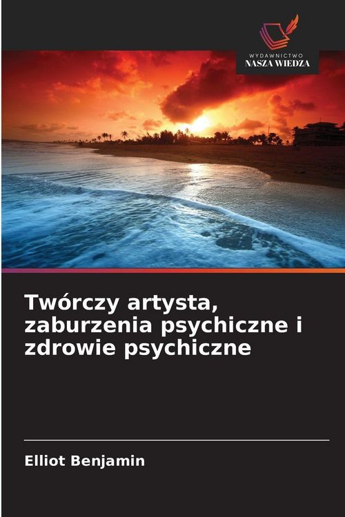 Produktbild: Tw&oacute;rczy artysta, zaburzenia psychiczne i zdrowie psychiczne