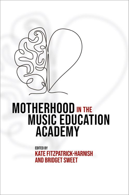 Produktbild: Motherhood in the Music Education Academy