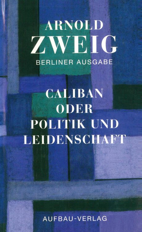 Produktbild: Caliban oder Politik und Leidenschaft