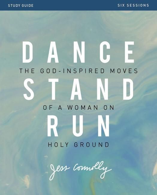 Produktbild: Dance, Stand, Run Bible Study Guide