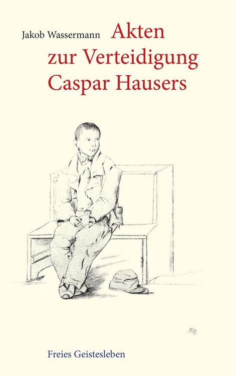Produktbild: Akten zur Verteidigung Caspar Hausers