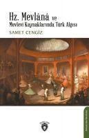 Produktbild: Hz. Mevlana ve Mevlev Kaynaklarinda T&uuml;rk Algisi
