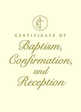 Produktbild: United Methodist Covenant I Baptism, Confirmation & Reception Certificate (Package of 3)