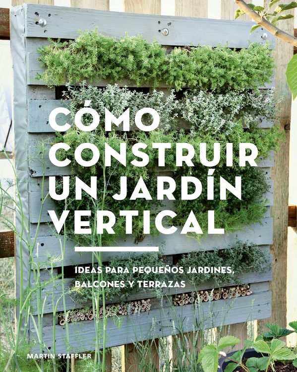 Produktbild: C&oacute;mo construir un jard&iacute;n vertical